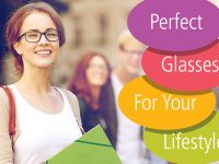 Perfect Glasses For Your Lifestyle